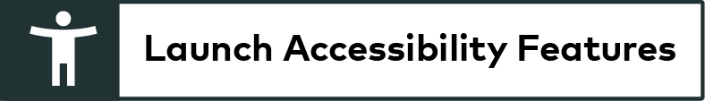 Launch Accessibility Features